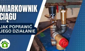 Jak naprawić miarkownik ciągu i uniknąć problemów z ogrzewaniem