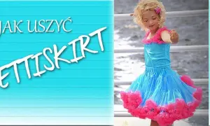 Jak uszyć pettiskirt: proste kroki i najczęstsze błędy do uniknięcia