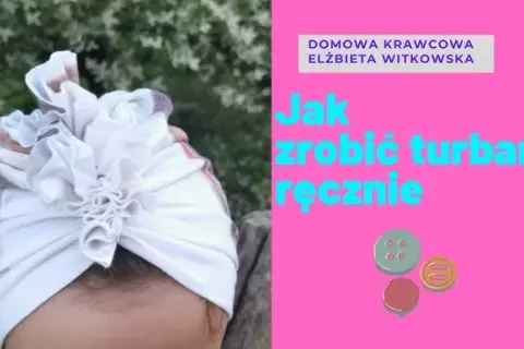 Jak uszyć opaskę turban dla dziewczynki – łatwy i szybki sposób