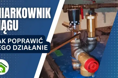 Jak naprawić miarkownik ciągu i uniknąć problemów z ogrzewaniem