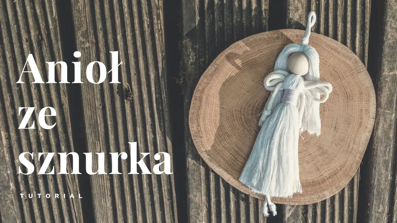Jak łatwo stworzyć aniołka z makramy DIY – proste instrukcje i materiały